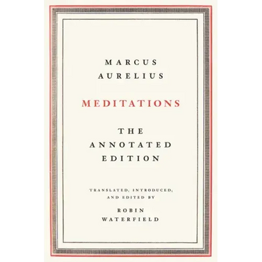 Meditations: The Annotated Edition