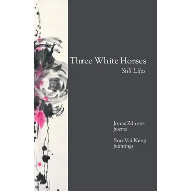 Three White Horses: Still Lifes