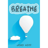Breathe: Restoring Natural Breathing According to Your Body's Design and Improve Physical, Mental, and Emotional Health