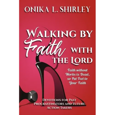 Walking By Faith: With The Lord