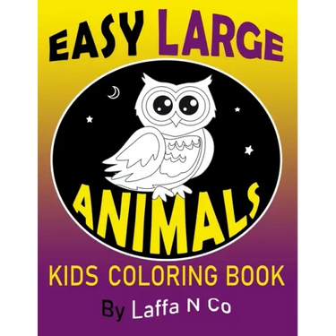 Easy Large Animals Kids Coloring Book: Young Children, Toddlers, Preschool Age, Big Cute Pictures To Color (Back To School Gifts)