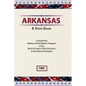 Arkansas: A Guide To The State