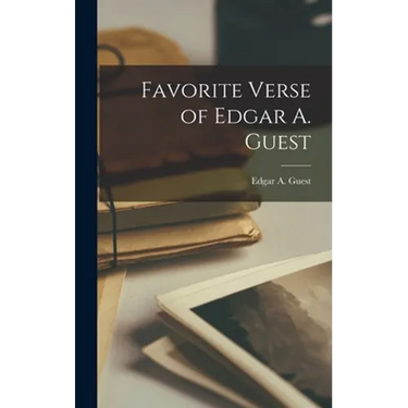 Favorite Verse of Edgar A. Guest