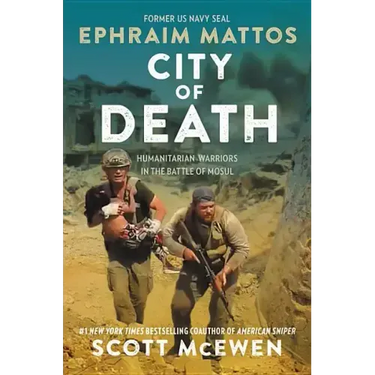 City of Death: Humanitarian Warriors in the Battle of Mosul