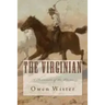 The Virginian: A Horseman of the Plains