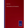 Materia Medica and Therapeutics