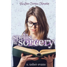 Spells and Sorcery