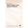 Philip Larkin and English Poetry