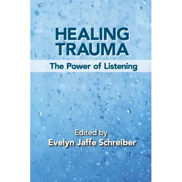 Healing Trauma: The Power of Listening