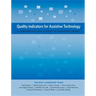 Quality Indicators for Assistive Technology: A Comprehensive Guide to Assistive Technology Services