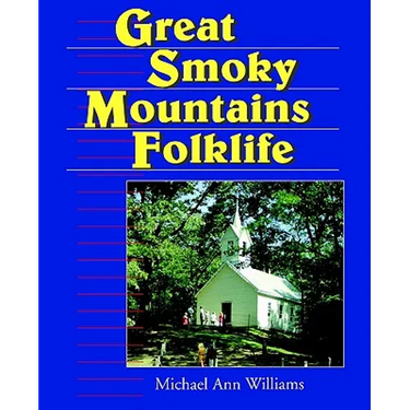 Great Smoky Mountains Folklife