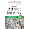 How to Attract Money
