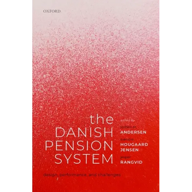 The Danish Pension System: Design, Performance, and Challenges