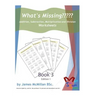 What's Missing Addition, Subtraction, Multiplication and Division Book 3: Grades (6 - 8)