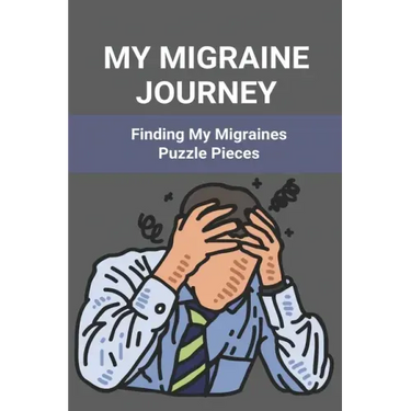 My Migraine Journey: Finding My Migraines Puzzle Pieces: How To Heal Migraine
