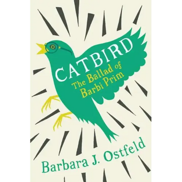 Catbird: The Ballad of Barbi Prim