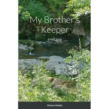 My Brother's Keeper: Knight Songs