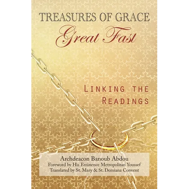 Treasures of Grace-Great Fast-Linking the Readings