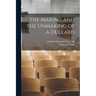 The Making and the Unmaking of a Dullard