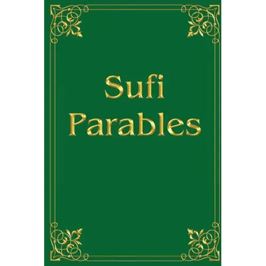Sufi Parables