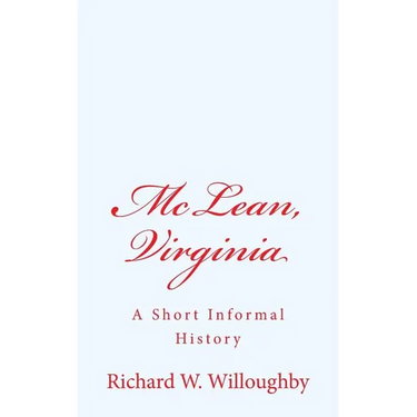McLean, Virginia: A Short Informal History