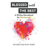 Blessed with the Best: A 90-Day Devotional for Newlyweds