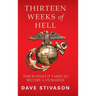 Thirteen Weeks of Hell: This Is What It Takes to Become a US Marine
