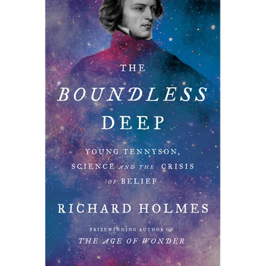 The Boundless Deep: Young Tennyson, Science and the Crisis of Belief