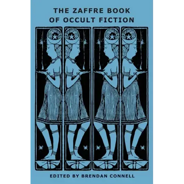 The Zaffre Book of Occult Fiction