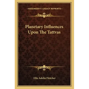 Planetary Influences Upon the Tattvas