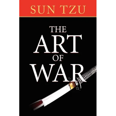 The Art of War: The Original Treatise on Military Strategy