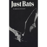 Just Bats