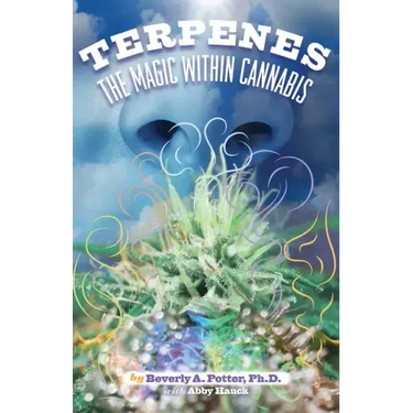 Terpenes: The Magic in Cannabis