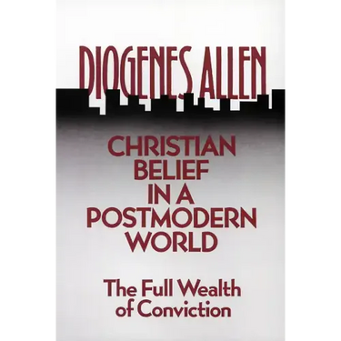Christian Belief in a Postmodern World