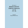 Marriages of Bertie County, North Carolina, 1762-1868