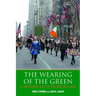 The Wearing of the Green: A History of St Patrick's Day