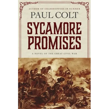 Sycamore Promises: A Novel of the Great Civil War