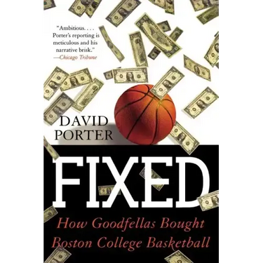Fixed: How Goodfellas Bought Boston College Basketball