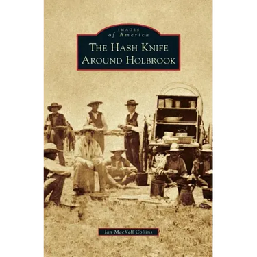 Hash Knife Around Holbrook