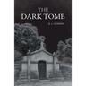 The Dark Tomb