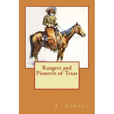 Rangers and Pioneers of Texas
