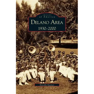 Delano Area, CA: 1930-2000
