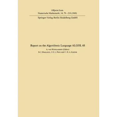 Report of Algorithmic Language ALGOL 68