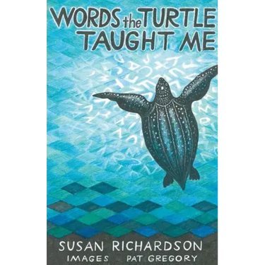 Words the Turtle Taught Me
