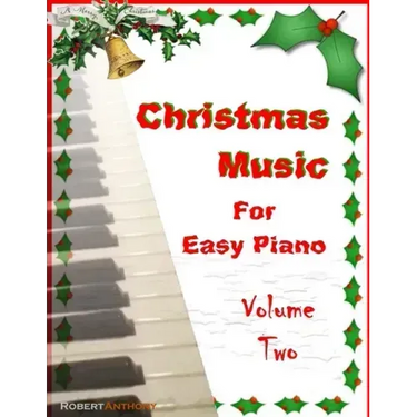 Christmas Music for Easy Piano Volume Two