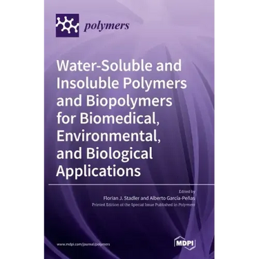 Water-Soluble and Insoluble Polymers and Biopolymers for Biomedical, Environmental, and Biological Applications