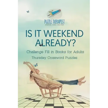 Is It Weekend Already? Thursday Crossword Puzzles Challenge Fill in Books for Adults
