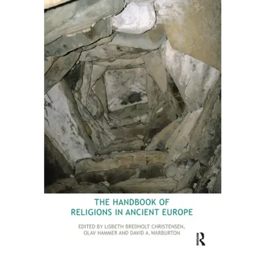 The Handbook of Religions in Ancient Europe