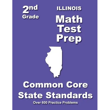 Illinois 2nd Grade Math Test Prep: Common Core State Standards