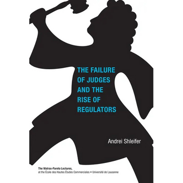 Failure of Judges and the Rise of Regulators